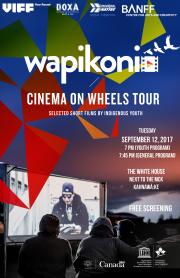 Wapikoni Cinema On Wheels Tour Poster